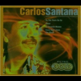 Carlos Santana - Retro Gold '2005