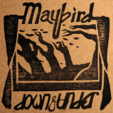 Maybird - Down & Under '2016