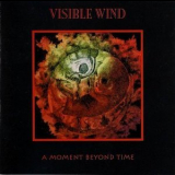 Visible Wind - A Moment Beyond Time '1999