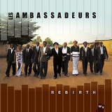 Les Ambassadeurs - Rebirth '2015