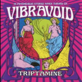 Vibravoid - Triptamine '2009