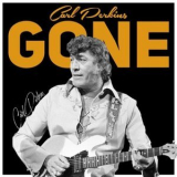 Carl Perkins - Gone '2022