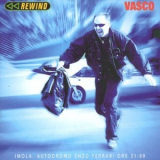 Vasco Rossi - Rewind '1999