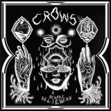 Crows - Beware Believers '2022