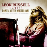 Leon Russell - Down And Out In Amsterdam '2021