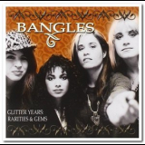 Bangles - Glitter Years: Rarities & Gems '2005