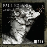 Paul Roland - Hexen '2013