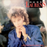 Rose Laurens - Ecris ta vie sur moi '1986