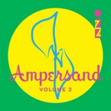 Izz - Ampersand, Vol. 2 '2016