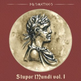 Prometheo - Stupor Mundi vol. I '2023