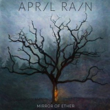 April Rain - Mirror of Ether '2021