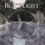 Blacklight - River of Time '2022