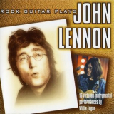 Willie Logan - Rock Guitar Plays John Lennon Tribute '2000