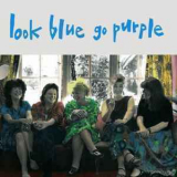 Look Blue Go Purple - Still Bewitched '2017