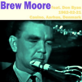 Brew Moore - Don Byas - 1962-02-21, Casino, Aarhus, Denmark '1962