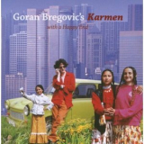 Goran Bregovic - Karmen (with A Happy End) '2007