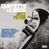 Quintetto Lo Greco - Jazz Fever '2019