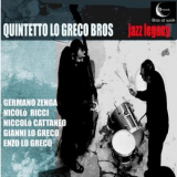 Quintetto Lo Greco Bros - Jazz Legacy '2014