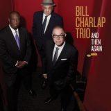 Bill Charlap Trio - And Then Again '2024