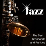 Various Artists - Jazz - The Best - Standards and Rarities '2024