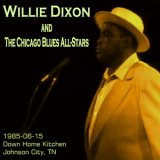 Willie Dixon - 1985-06-15, Down Home Kitchen, Johnson City, TN '1985