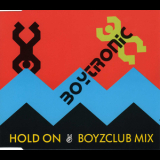 Boytronic - Hold On (boyzclub Mix) [MCD] '1991