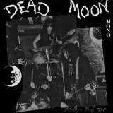 Dead Moon - Strange Pray Tell '1992