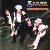 Sailor - Traffic Jam: Sound and Vision '2008