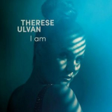 Therese Ulvan - I Am '2022