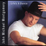 John Michael Montgomery - Life’s A Dance '1992