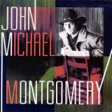 John Michael Montgomery - John Michael Montgomery '1995