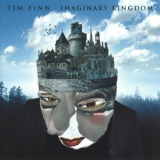 Tim Finn - Imaginary Kingdom '2006