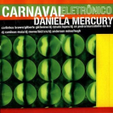 Daniela Mercury - Carnaval Eletronico '2004