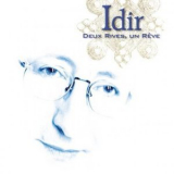 Idir - Deux rives, un reve '2002