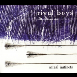 Rival Boys - Animal Instincts '2014