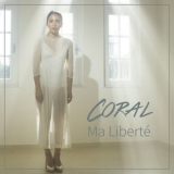 Coral - Ma liberte '2020