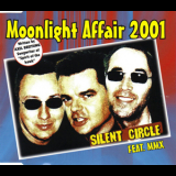 Silent Circle Feat. Mmx - Moonlight Affair [MCD] '2001