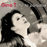 Gina T. - Fly To Paradise '2018