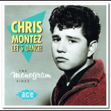 Chris Montez - Let's Dance! The Monogram Sides '1992