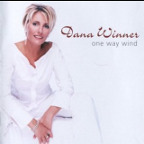 Dana Winner - One Way Wind '2003