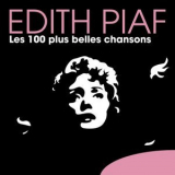 Edith Piaf - Les 100 plus belles chansons '2011