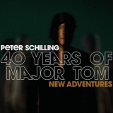 Peter Schilling - 40 Years of Major Tom - New Adventures '2023