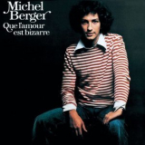 Michel Berger - Que lamour est bizarre '1975