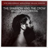 William Fitzsimmons - The Sparrow and the Crow '2024