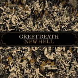 Greet Death - New Hell '2019