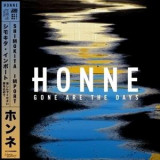 HONNE - Gone Are the Days '2016