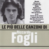 Riccardo Fogli - Le Piu' Belle Canzoni '2006