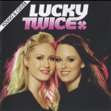 Lucky Twice - Young & Clever '2007