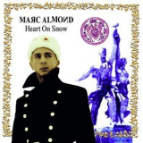 Marc Almond - Heart On Snow '2003