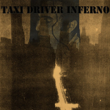 Agonal Lust - Taxi Driver Inferno '2024